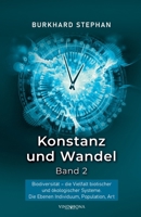 Konstanz und Wandel - Band 2: Biodiversität - die Vielfalt biotischer und ökologischer Systeme. Die Ebenen Individuum, Population, Art (German Edition) 3903574031 Book Cover