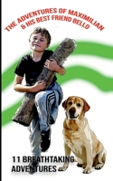 The adventures of Maximilian & his best friend Bello: Children´s book 3756898091 Book Cover