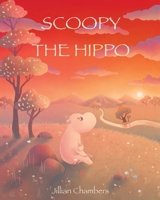 Scoopy the Hippo 9769641235 Book Cover
