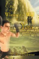 Use the Winner's Will Within You 0759662088 Book Cover