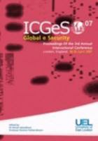 Global E-Security, ICGeS-07: Processings of the Third Annual International Conference 095500084X Book Cover