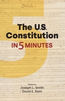 The US Constitution in 5 Minutes 1800502850 Book Cover