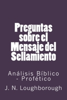 Preguntas sobre el Mensaje del Sellamiento 1722959274 Book Cover