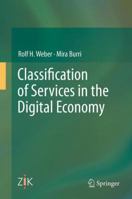 Classification of Services in the Digital Economy 3642429580 Book Cover