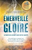 Émerveillé par la Gloire: La Chute de Jézabel dans notre Société 9083663337 Book Cover