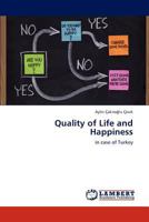 Quality of Life and Happiness: in case of Turkey 384843718X Book Cover