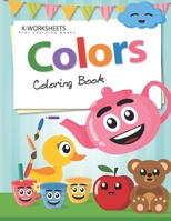 COLORS Coloring Book : KIDS COLORING BOOK B095GD5QCS Book Cover