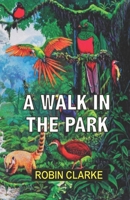 A Walk in the Park 0911577645 Book Cover