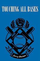 Touching All Bases 1438944411 Book Cover