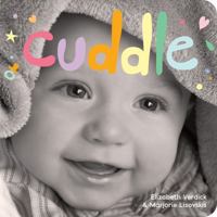 Cuddle: A board book about snuggling 1575424231 Book Cover
