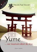 Yume, cet incertain désir de rêve 2350278727 Book Cover