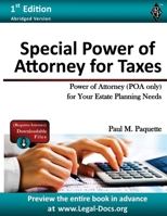 Special Power of Attorney for Taxes: Fillable Power of Attorney (POA Only) For Your Estate Planning Needs 1948389703 Book Cover