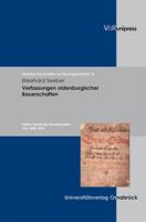 Verfassungen Oldenburgischer Bauerschaften: Edition Landlicher Rechtsquellen Von 1580-1814 3899714148 Book Cover