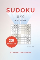Sudoku: 200 Extrême Puzzles 9x9 vol. 12 B08LG6F99N Book Cover