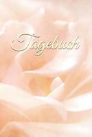 Tagebuch : Tagebuch F?r M?dchen Frauen Einschreibbuch Terminplaner Jahrbuch Achtsamkeit F?rsorge Partnerschaft Freundschaft Liebe Romantik Liebeskummer Wut Trauer 1793286485 Book Cover