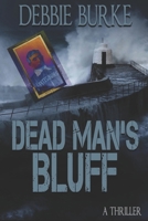 Dead Man's Bluff (Tawny Lindholm Thrillers) B089TRXVVJ Book Cover