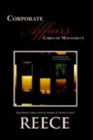 Corporate Affairs:  Codes of Misconduct 0557501784 Book Cover