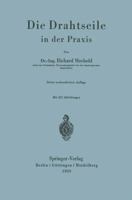 Die Drahtseile in Der Praxis 3540024441 Book Cover