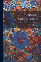 Persian Miniatures 1022521500 Book Cover