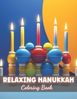 Relaxing Hanukkah Coloring Book: 100+ New and Exciting Designs B0CSVN5VM9 Book Cover