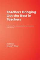 Teachers Bringing Out the Best in Teachers: A Guide to Peer Consultation for Administrators and Teachers 1412925967 Book Cover