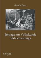 Beiträge zur Volkskunde Süd-Schantungs 114804101X Book Cover