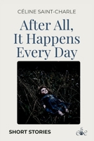 After All, It Happens Every Day B085RNPDSC Book Cover