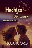 Hechizo de amor 1540389812 Book Cover