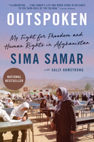 Outspoken: My Fight for Freedom and Human Rights in Afghanistan 1039007074 Book Cover