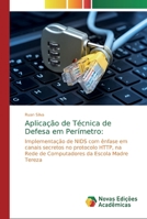Aplica��o de T�cnica de Defesa em Per�metro 6139721520 Book Cover