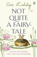 Not Quite a Fairytale 1844881938 Book Cover