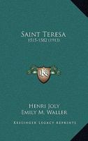 Saint Teresa 149423601X Book Cover