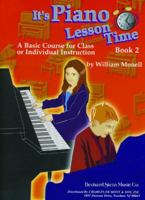It's Piano Lesson Time - Book 2 1617271071 Book Cover