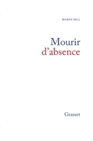 Mourir d'absence 2246006937 Book Cover