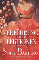 Verführung in drei Lektionen (Schatten und Seide) (German Edition) B0GQLQGPF9 Book Cover