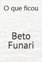 O que ficou (Portuguese Edition) B0GXX5C3TM Book Cover