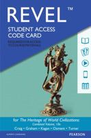 Revel for the Heritage of World Civilizations, Combined Volume -- Access Card 0133898512 Book Cover