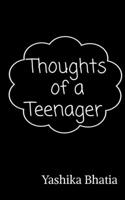 Thoughts of a teenager 1639402268 Book Cover