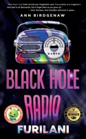 Black Hole Radio - Furilani 1961624664 Book Cover