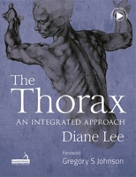 The Thorax: An Integrated Approach 1912085054 Book Cover