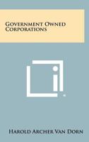 Government Owned Corporations 1258398370 Book Cover