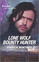 Lone Wolf Bounty Hunter 1335582126 Book Cover