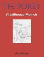 The Pokey: A Jailhouse Memoir B089CWR869 Book Cover