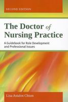 The Doctor of Nursing Practice: A Guidebook for Role Development and Professional Issues 1449645607 Book Cover