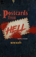 Postcards from Hell: Vol 1: A Horror Anthology B0BM463SFD Book Cover