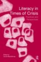 Literacy in Times of Crisis: Practices and Perspectives 0415871646 Book Cover