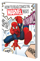 How to Read Comics the Marvel Way 1302924753 Book Cover