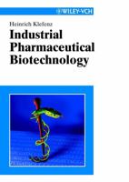 Industrial Pharmaceutical Biotechnology 3527299955 Book Cover