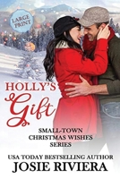 Holly's Gift 1696744873 Book Cover