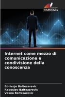 Internet come mezzo di comunicazione e condivisione della conoscenza 6205799685 Book Cover